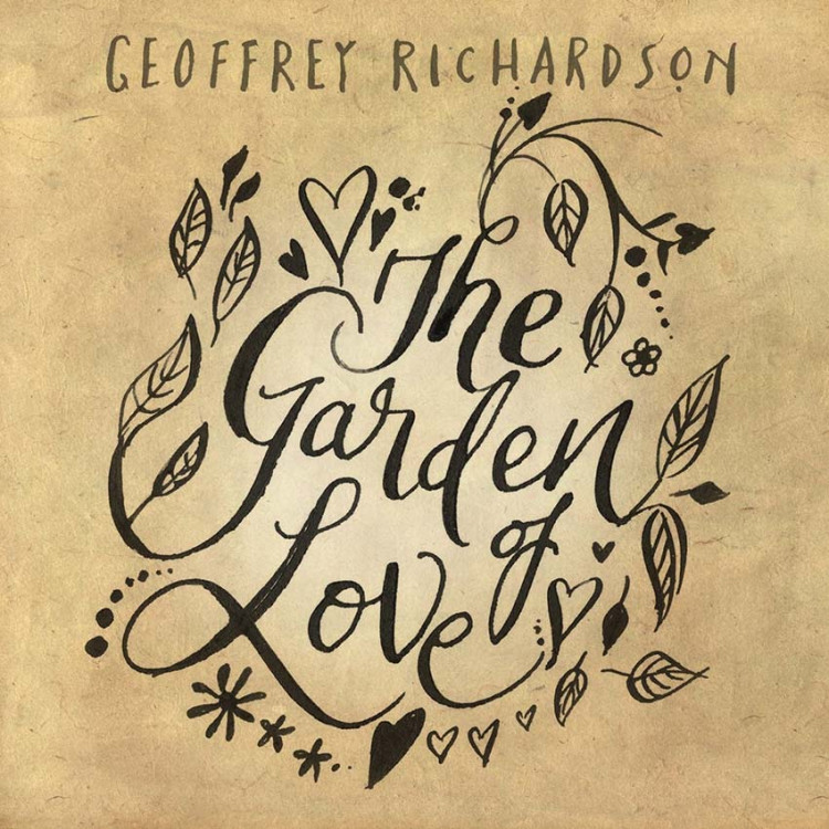 Geoffrey Richardson - The Garden Of Love (2015)